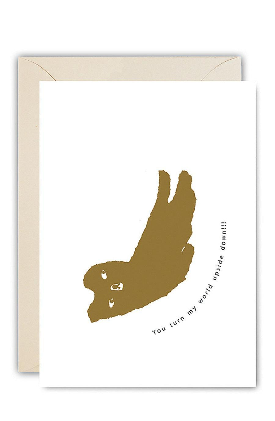 Ted & Tone You turn my world upside down Eco Card - Hello Little Birdie